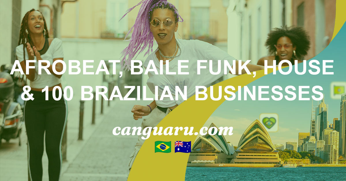 Newsletter #3: Afrobeat, Baile Funk, House & 100 Brazilian Businesses!