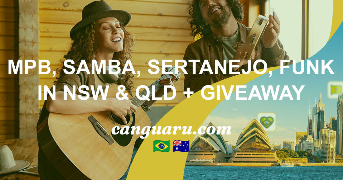 Newsletter #2: MPB, Samba, Sertanejo & Funk in NSW & QLD!