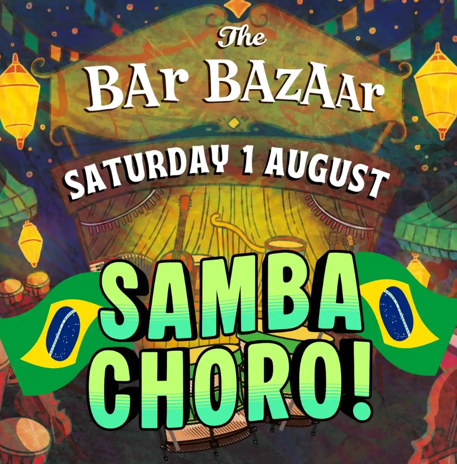 The BAr BAzAAr #2 - Samba & Choro in West End
