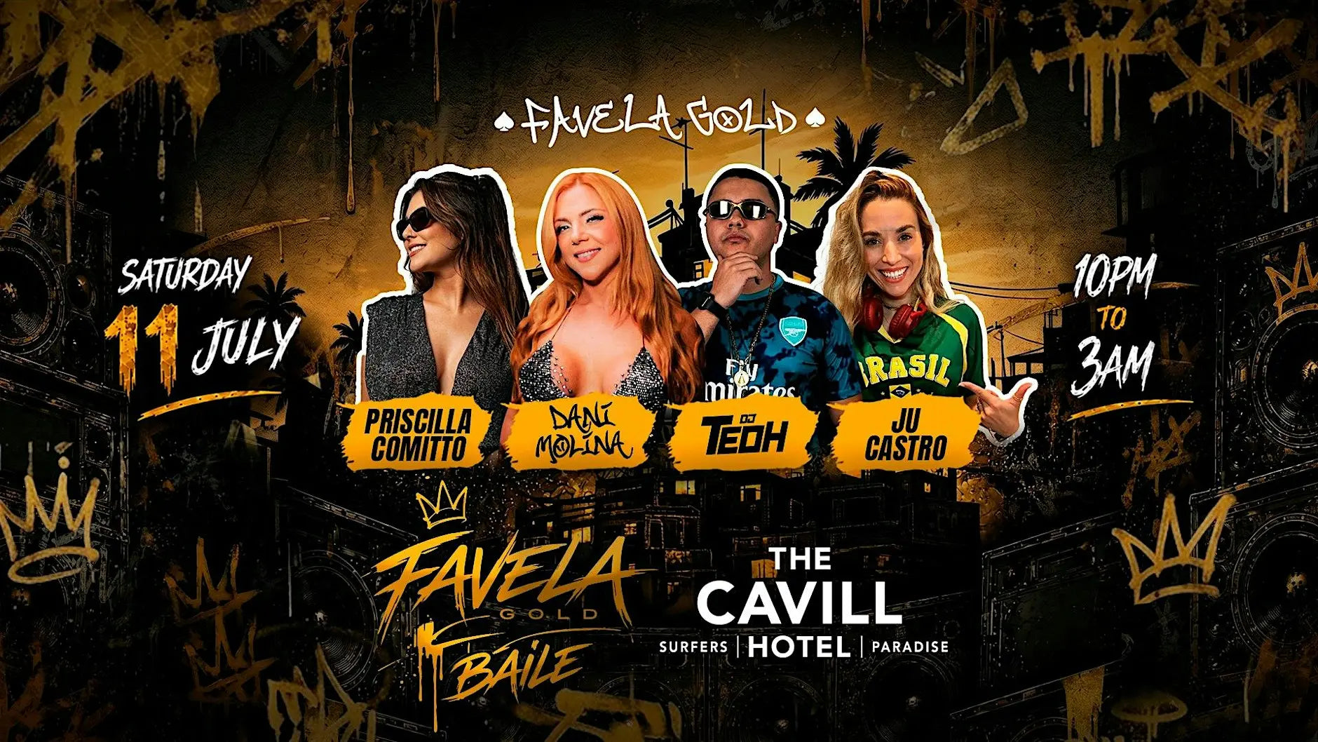 Favela Gold Baile - The Cavill Hotel