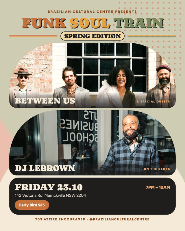 Funk Soul Train - Brazilian Spring Edition