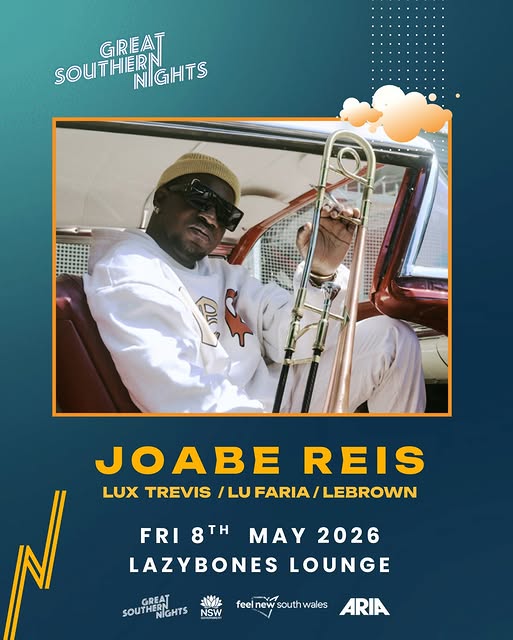 Great Southern Nights: Joabe Reis, Lux Trevis, Lu Faria, LeBrown