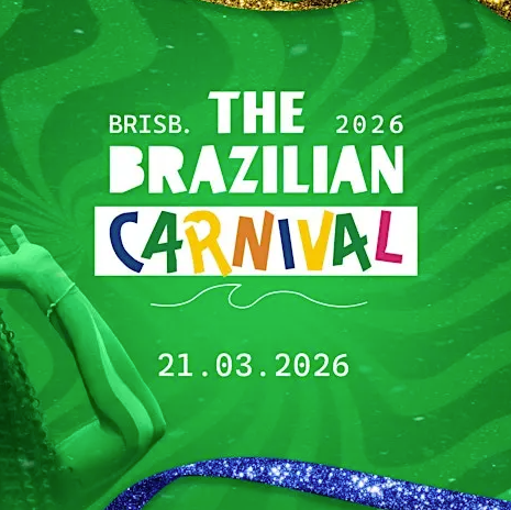The Brazilian Carnival • Brisbane 2026